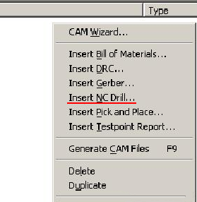 在CAM Outputs for *.cam窗口点击鼠标右键，选择“Insert NC Drill”生成钻孔文件